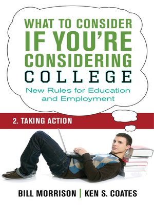 cover image of What to Consider if You're Considering College — Taking Action